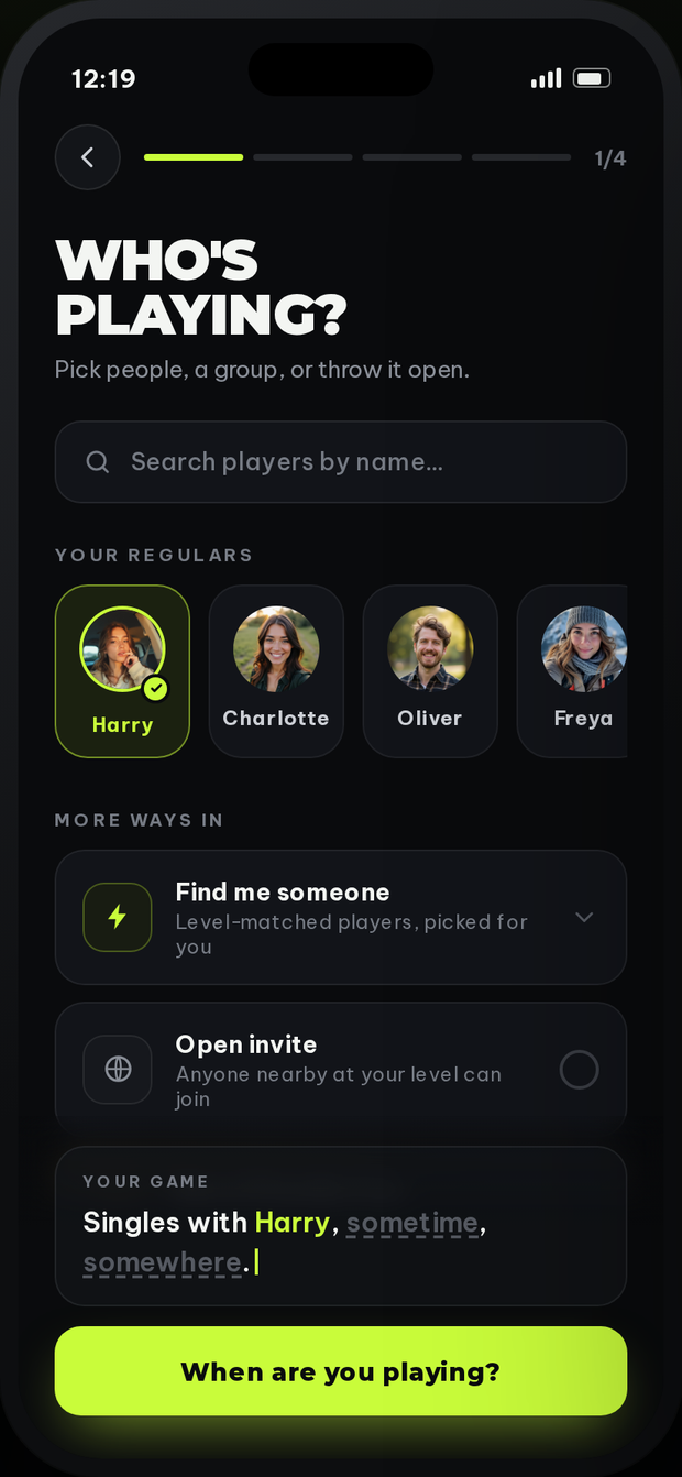 Pick who's playing - regulars one tap away